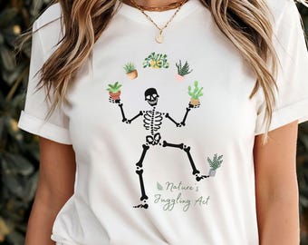 Nature's Juggling Act Skeleton Shirt, Houseplant Lover Graphic Tee, Funny Plant Shirt, Skeleton Juggling Plants T-Shirt, Botanical Humor Tee