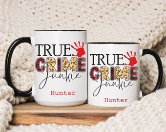 Personalized True Crime Junkie Ceramic Mug, True Crime Junkie, True Crime Gift, Accent Coffee Mug, True Crime Lover, Custom Ceramic Mug