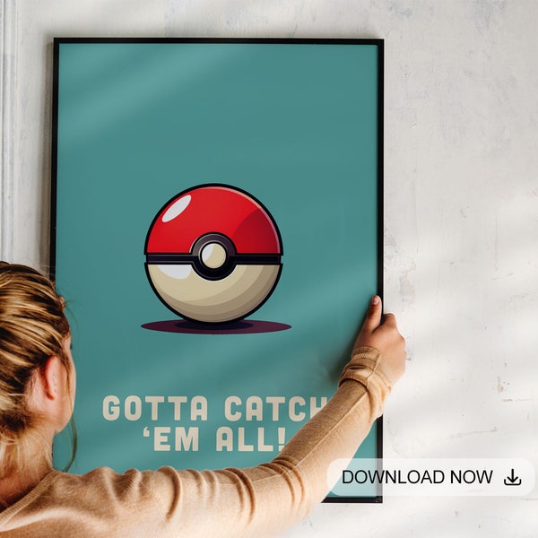 Classic Pokeball Poster - Gotta Catch 'Em All in - Retro - Flat Design - Pokemon - Home Decor - Wall Decor