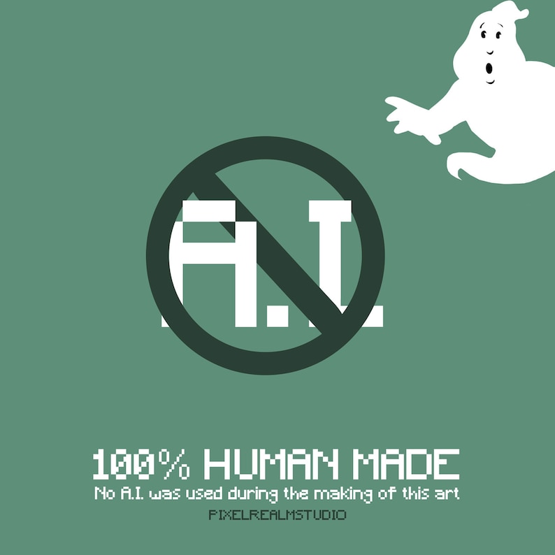 May include: A digital art piece on a teal background. The image features a white ghost-like figure in the upper right corner. A black circle with a line through it surrounds the letters "A.I." in white. The text "100% HUMAN MADE" and "No A.I. was used during the making of this art" are also present.