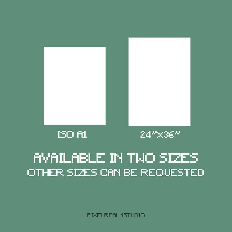 May include: Two white rectangular art prints on a muted green background. One is labeled "ISO A1" and the other "24"x36". Text below reads "AVAILABLE IN TWO SIZES" and "OTHER SIZES CAN BE REQUESTED". The studio name "PIXELREALMSTUDIO" is at the bottom.