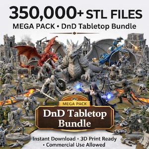 May include: A promotional image for a DnD Tabletop Bundle, featuring numerous 3D-printed fantasy miniatures, including dragons and warriors. The image includes the text "350,000+ STL FILES" and "DnD Tabletop Bundle". The bundle is advertised as an instant download, 3D print ready, and for commercial use.