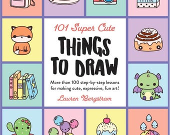 May include: A book cover with the title "101 Super Cute Things To Draw" in black text on a white background. The cover features illustrations of cute cartoon characters and objects, including a fox, a backpack, a stack of pancakes, a camera, a carton of milk, a cinnamon roll, a dragon, a cactus, balloons, ice cream, and an umbrella.
