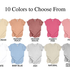 May include: Ten different color t-shirts, including soft cream, heather peach, heather mauve, charity pink, pink, white, baby blue, ash, natural, and athletic heather.