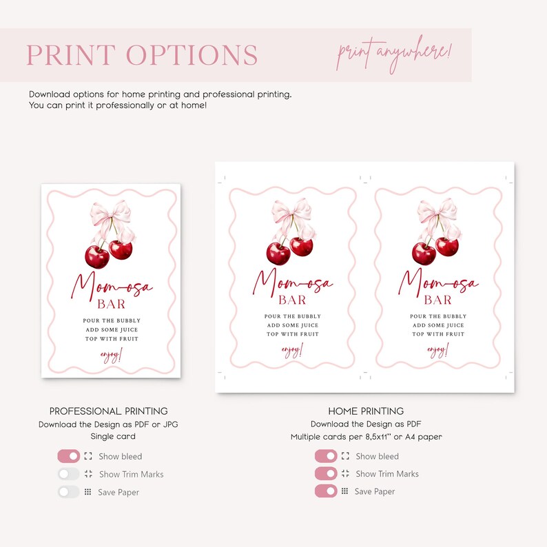 May include: Printable digital download for a pink and red "Mom-osa Bar" sign with cherries and a bow. The sign says "Pour the bubbly, add some juice, top with fruit, enjoy!"