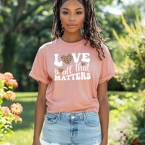 Love is all that Matters Short Sleeve Tee,Spread Love Everywhere Friend gift,LGBTQ t-shirt,Uplifting T-shirt, Kindness Matters,Inspiring Tee