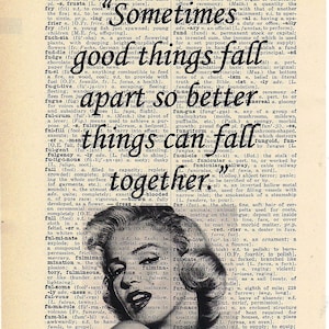 Citazioni Marilyn Monroe: A volte le cose belle vanno in pezzi perché cose migliori possano andare insieme. Stampa artistica del dizionario