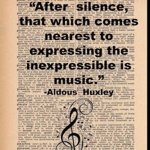 After Silence that which comes nearest to expressing the inexpressable is music Dictionary Art Print