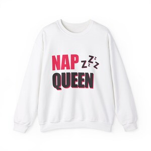 Nap Queen Sweater, Nap Lover Gift, Sleep Lover Gift, Nap Lover Crewneck, Nap Queen Gift, I Love Naps, Sleeping Sweater, I Love Sleep