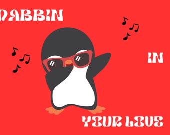 Funny Penguin Love Card: Dabbin' Valentine (Digital Download)