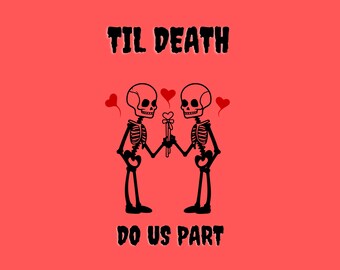 Spooky Valentine's Day Card: Skeleton Love (Instant Download)