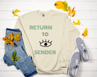 Return to Sender Sweatshirt | Evil Eye Shirt | Third Eye Shirt | Third Eye Crewneck | Negative Energy Sweatshirt | Witchy Shirt