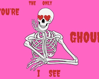 Funny Spooky Ghoul Love Card: Romantic Skeleton (Downloadable)