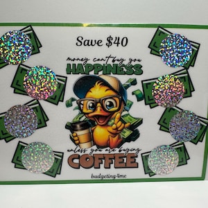 Duck Happiness & Coffee Scratch Off Savings Challenge
