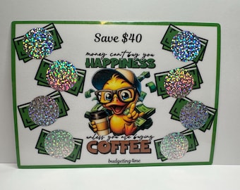 Coffee Happiness Duck Scratch Off Savings Challenge