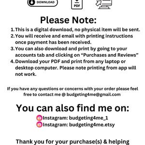 May include: A digital download instruction sheet with a white background and black text. The text includes information about downloading and printing a digital product. The text also includes contact information for the seller and social media handles.