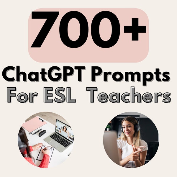 700+ ChatGPT Prompts for ESL Teachers