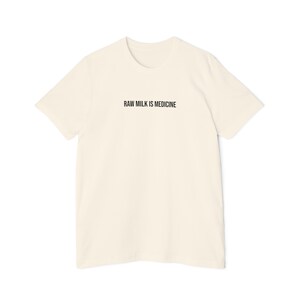 Raw Milk Is Medicine TShirt Made in USA Raw Milk Shirt Raw Milk T-shirt Homestead Mama Shirt For Natural Mom Tshirt Crunchy Mama Shirt