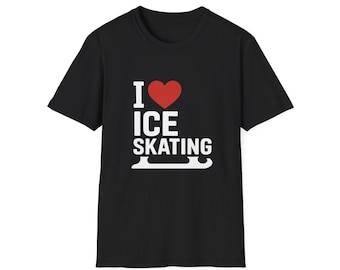 I Love Ice Skating Black T-Shirt | Unisex Softstyle Tee for Skaters | Figure Skating Shirt | Ice Rink Outfit | Winter Sports Gift