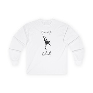 Born to Glide (Black Script) Long Sleeve Tee | Ultra Cotton Skater Shirt | Ice Skating Apparel | Skater Gift.