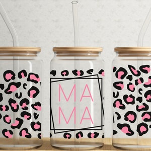 Leopard Mama Cup, Glass Can, Customized Gift, Iced Coffee Cup with Straw and Lid, Sublimated Cup, New Mom Gift, Baby Shower, Mother&#39;s Day
