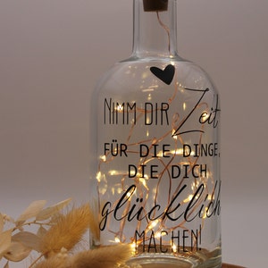 Flaschenlicht Flasche mit Korken-Lichterkette Nimm dir Zeit für die Dinge, die dich glücklich machen Bild 3