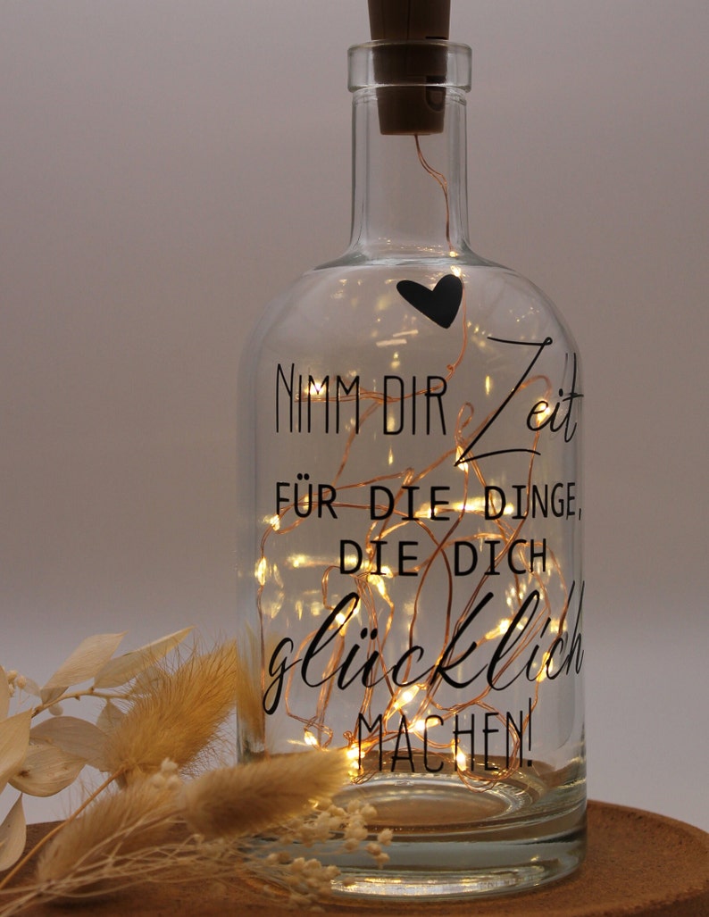 Flaschenlicht Flasche mit Korken-Lichterkette Nimm dir Zeit für die Dinge, die dich glücklich machen Bild 3