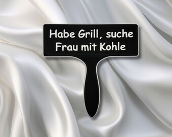 Fotobox Schild mit Spruch - "Habe Grill, suche Frau mit Kohle" - Hochzeit  - Props - Accessoires - lustiger Spruch - Schild zum hochhalten