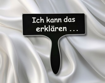 Fotobox Schild mit Spruch "Ich kann das erklären" Hochzeit - Geburtstag - Props - Accessoires - lustiger Spruch - Schild zum hochhalten