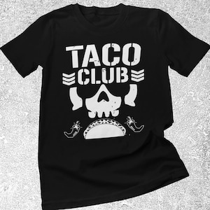 Taco Club Shirt – Wrestling Parody Tee | Funny Pro Wrestling Fan T-Shirt | Retro Wrestling Streetwear Apparel