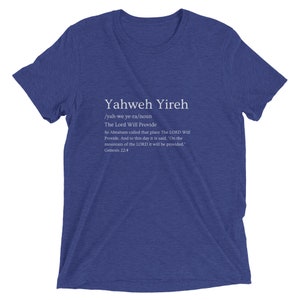 Yahweh Yireh - Names of God Definition Series - Short Sleeve T-Shirt