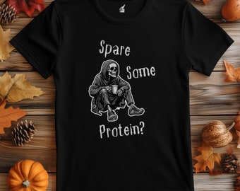 Funny Protein Shirt, Skeleton Gym Shirt, Got Protein Shirt, Gym Meme Shirt, Workout Shirt, Running T Shirt, Gifts for Gym, Halloween Gifts