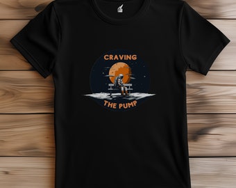 Craving The Pump Shirt, Funny Gym Shirt Men, Funny Tees Men, Workout Shirt Men, Funny Gym Top, Unisex, Fitness, Running T Shirt