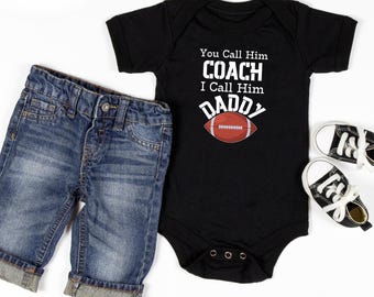 You Call Him Coach I Call Him Daddy Boys Baby Bodysuit, Football Season Shirt, Coaches Kid, Daddy’s Assistant Coach Baby Tee, Coach's Kid