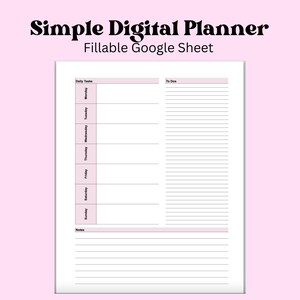 May include: A simple digital planner template for Google Sheets. The template includes a section for daily tasks, a to-do list, and notes.