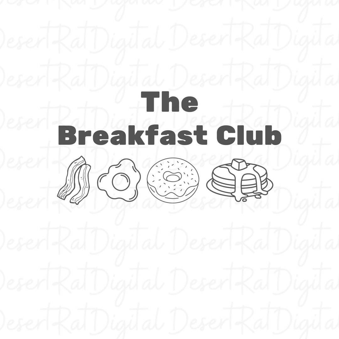 The Breakfast Club Svg, Breakfast Food Svg, Egg Bacon Pancakes Donut ...