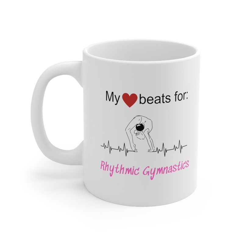 My Heart Beats for Rhythmic Gymnastics Ceramic Mug 11oz Rhythmic