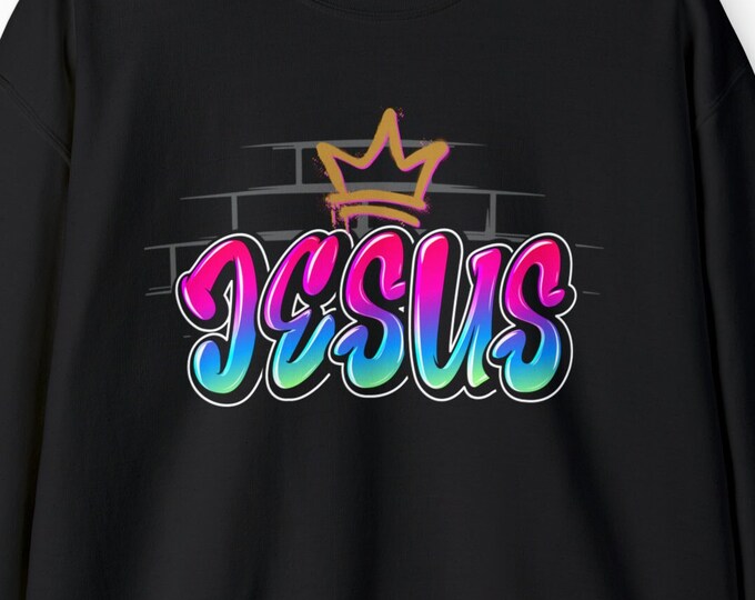Jesus sweatshirt Christian sweatshirt graffiti sweatshirt religious sweatshirt Jesus is king