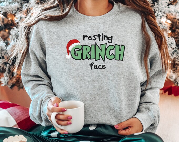 Resting Grinch face sweatshirt grinch sweatshirt Christmas sweatshirt holiday sweatshirt.