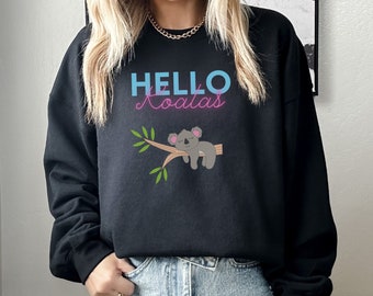 Koala sweatshirt hello koalas teacher sweatshirt preschool sweatshirt animal themed