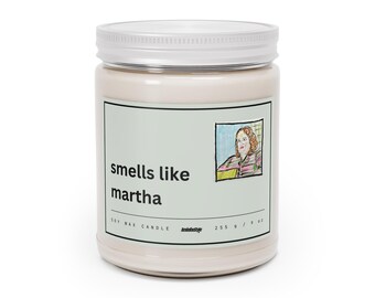 smells like martha, soy candle