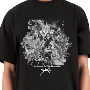 Baki 30th Anniversary Shirt - The Strong is The Beautiful - BLACK Version.