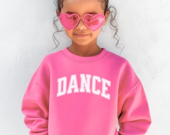 Dance Sweatshirt Kids Dancer Gift for Dance Team Gift Youth Dance Sweater Dance Gift Ideas for Dance Competition