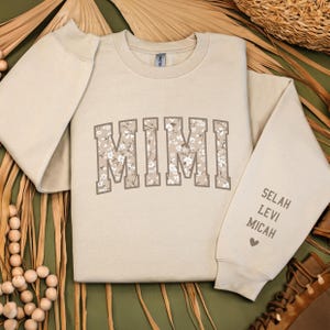 Personalized MiMi Sweatshirt Names on Sleeve Custom MiMi Gift from Grandkids Name Gift for MiMi Shirt New MiMi Pregnancy Reveal Floral Mimi