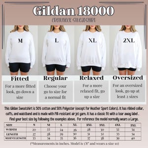 May include: White Gildan 18000 crewneck sweatshirt with size guide. The image shows four models wearing the sweatshirt in sizes M, L, XL, and 2XL. The size chart provides measurements in inches for width, length, and sleeve length.