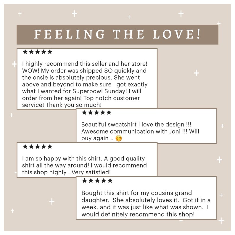 May include: Five-star reviews for a shop selling clothing. The reviews highlight the fast shipping, quality of the product, and excellent customer service. The text includes the phrase "Feeling the Love!"