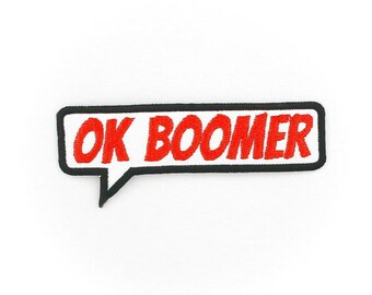 Ok Boomer Meme Embroidered Patch, Funny Iron-On/Sew-On Applique for Geeks
