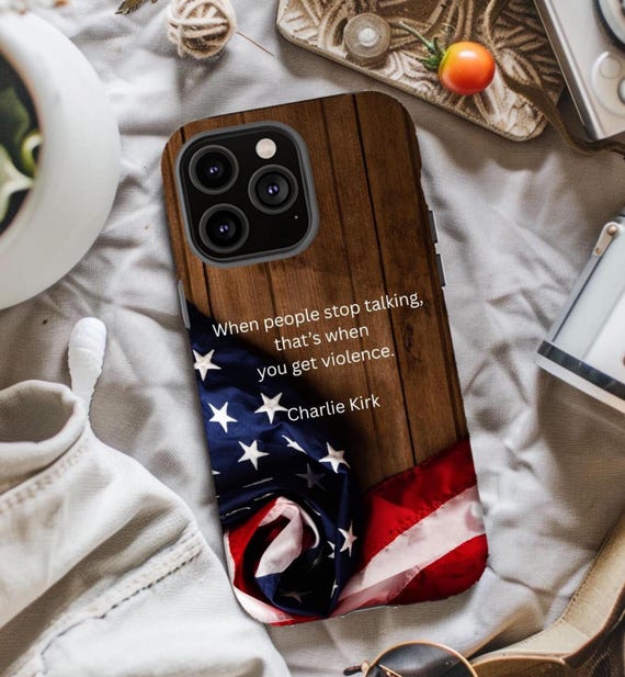 Charlie Kirk Memorial Case, Patriotic Phone Case, USA Flag Cover, When  People Stop Talking, Tribute Phone Case, Freedom Case - Etsy