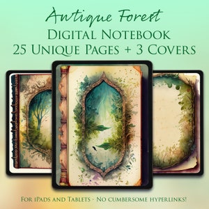 May include: A digital notebook with 25 unique pages and 3 covers. The cover features a watercolor illustration of a forest scene with a window-like opening framed by vines and leaves. The notebook is designed for use on iPads and tablets. The text "Antique Forest DIGITAL NOTEBOOK 25 UNIQUE PAGES + 3 COVERS FOR IPADS AND TABLETS - NO CUMBERSOME HYPERLINKS!" is visible on the image.