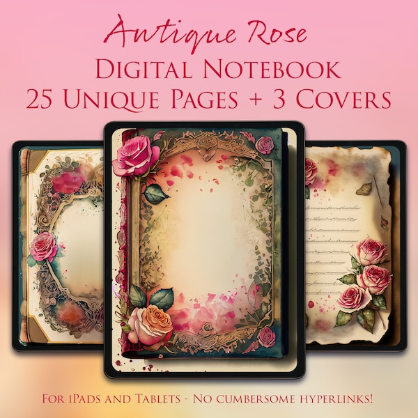 25 Pages - 3 Covers - GoodNotes Digital Notebook Journal - Antique Rose - Blank - Pink - Floral - Flowers - Junk Journal - Ephemera